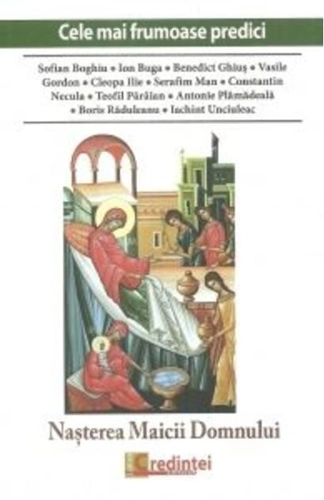 Cele mai frumoase predici. Nașterea Maicii Domnului