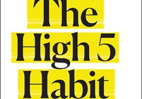The High 5 Habit. E timpul să te bucuri de tine
