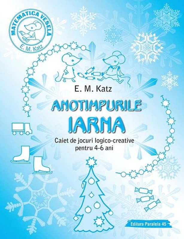 Iarna. Caiet de jocuri logico-creative pentru 4-6 ani