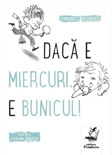 Dacă e miercuri, e bunicul!