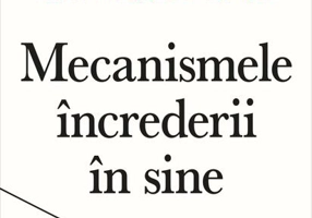Mecanismele încrederii în sine