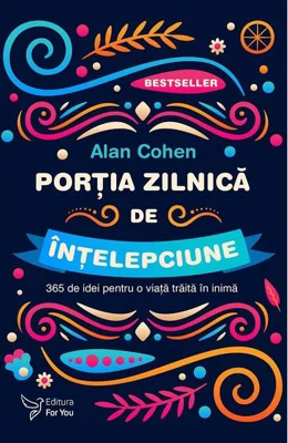 O porție zilnică de înțelepciune (Ed. II)