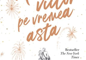 Anul viitor pe vremea asta