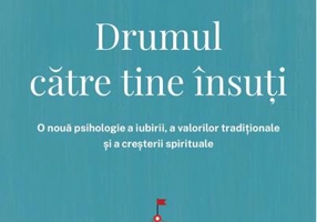 Drumul către tine însuți