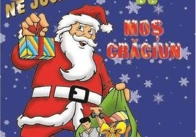 Ne jucăm și colorăm cu Moș Crăciun