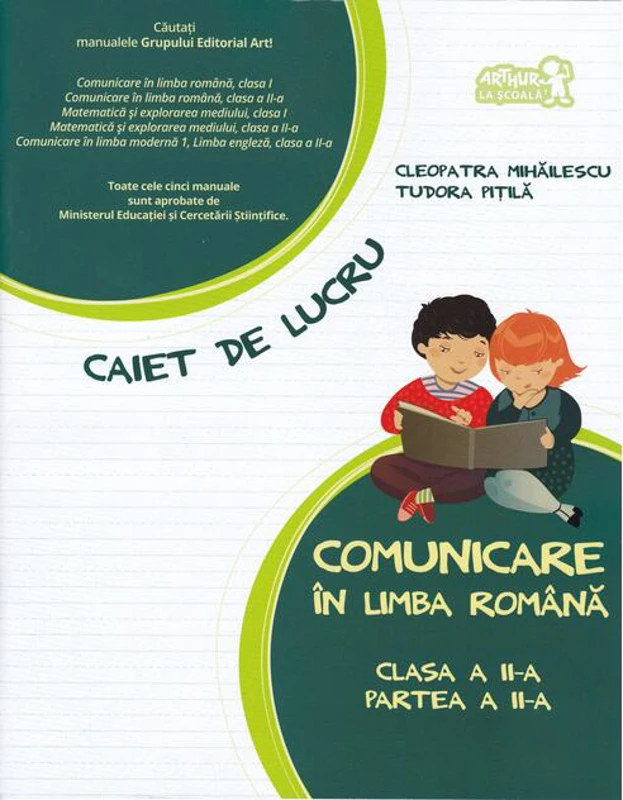 Comunicare în limba română. Caiet de lucru. Clasa a II-a, partea a II-a