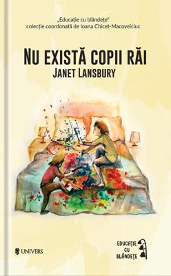 Nu există copii răi