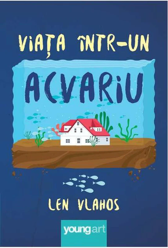 Viața într-un acvariu