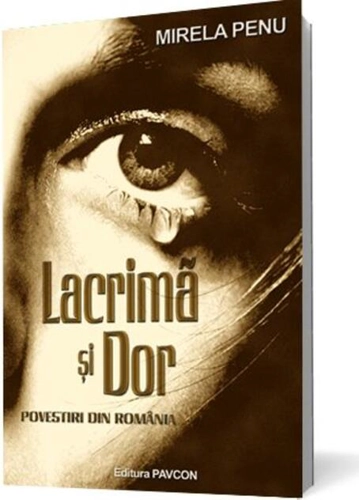 Lacrimă și Dor. Povestiri din România