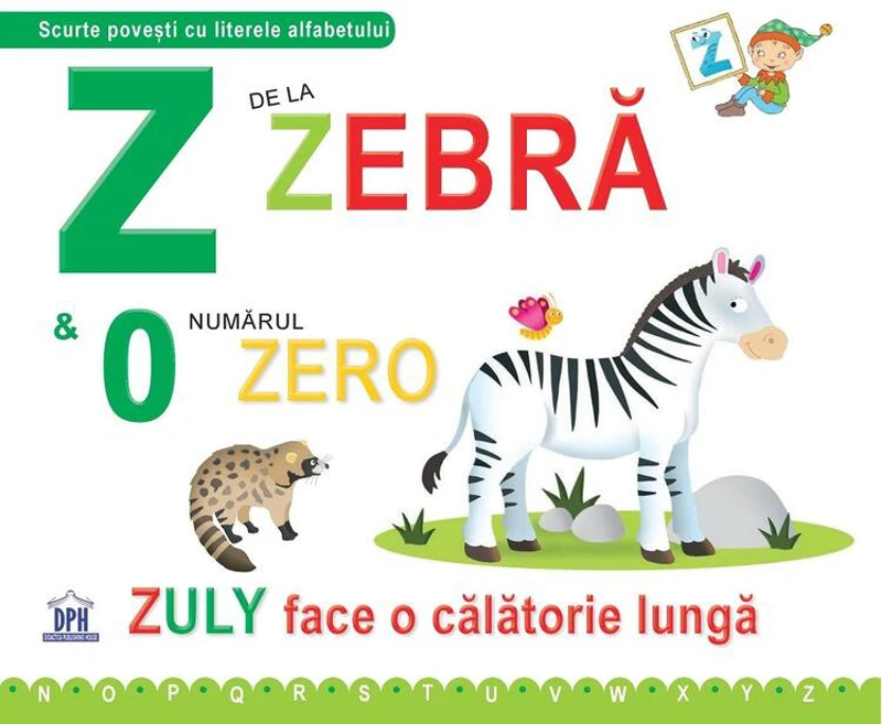Z de la Zebră (ed. cartonată)