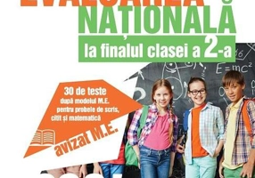 Evaluarea Națională 2024 la finalul clasei a II-a