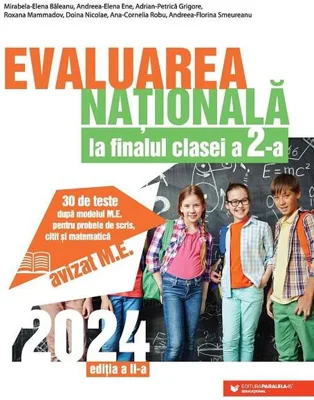 Evaluarea Națională 2024 la finalul clasei a II-a