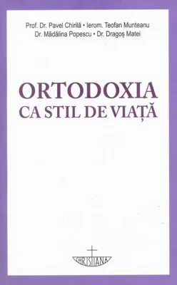 Ortodoxia ca stil de viață