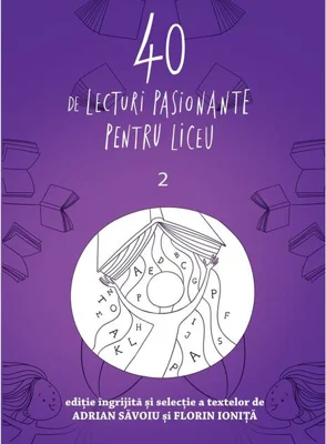 40 de lecturi pasionante pentru liceu (Vol. 2)