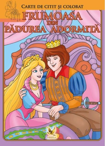 Frumoasa din pădurea adormită. Carte de citit și colorat