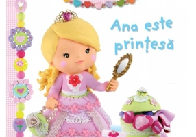 Ana este prințesă