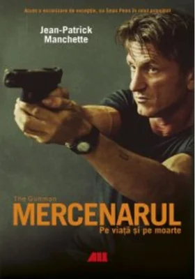 Mercenarul. Pe viață și pe moarte