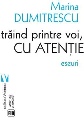 Trăind printre voi, cu atenție