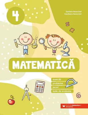 Matematică. Clasa a 4-a