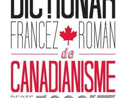 Dicţionar francez-român de canadianisme