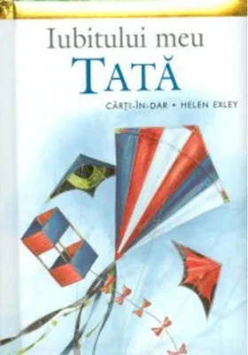 Iubitului meu tată