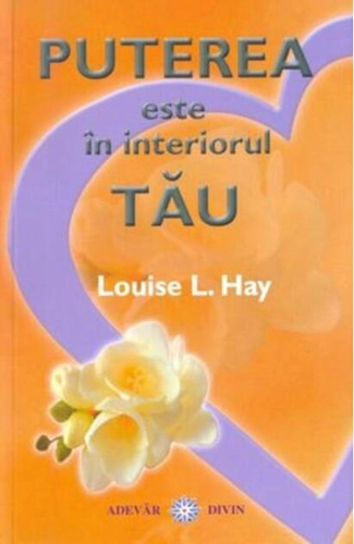 Puterea este în interiorul tău