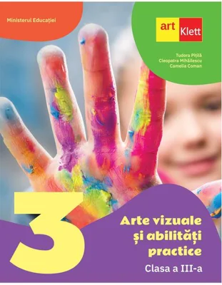 Arte vizuale și abilități practice. Manual. Clasa a III-a