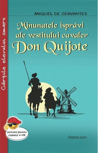 Minunatele isprăvi ale vestitului cavaler Don Quijote