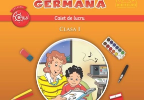 Limba modernă germană. Caiet de lucru pentru clasa I