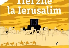 Trei zile la Ierusalim