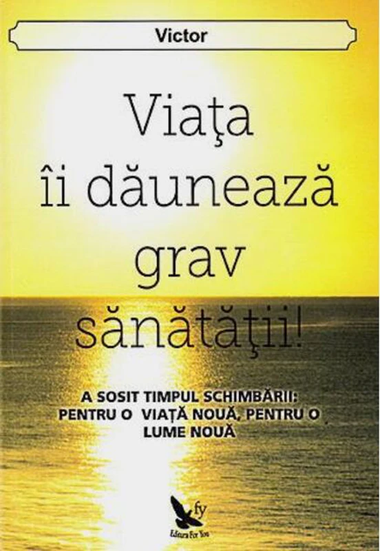 Viața îi dăunează grav sănătății!