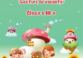 O Lume Minunată (lecturi de vacanță) - Clasa a III-a