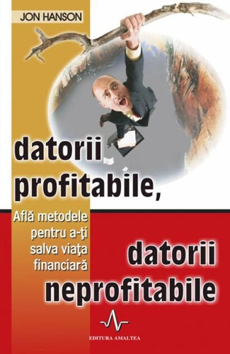 Datorii profitabile, datorii neprofitabile