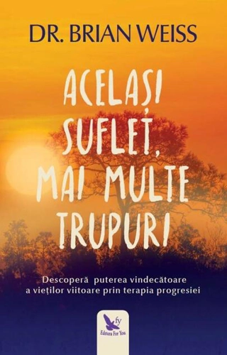 Acelaşi suflet, multe trupuri