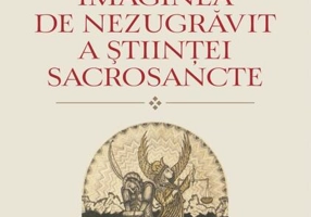 Imaginea de nezugrăvit a ştiinţei sacrosancte