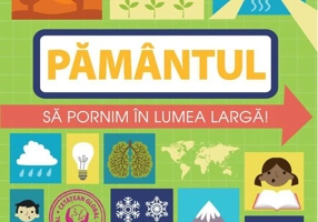 Geografica: Pamântul. Să pornim în lumea largă