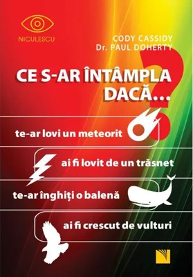Ce s-ar întâmpla dacă...