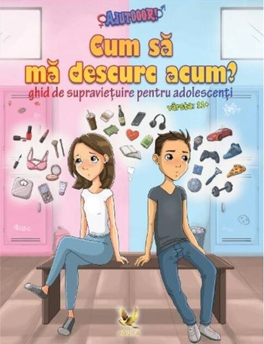 Cum să mă descurc acum? Ghid de supraviețuire pentru adolescenți