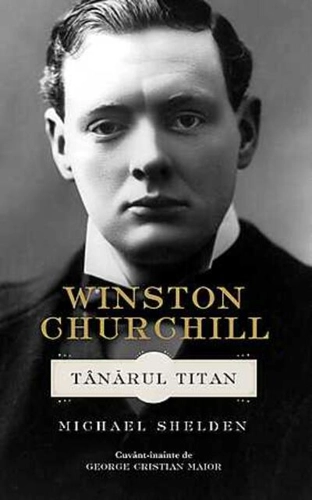 Winston Churchill. Tânărul Titan