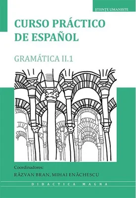 Curso práctico de español. Gramática II.1