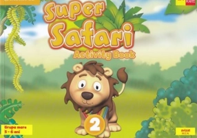 Super Safari 2. Activity Book. Limba Engleză. Grupa mare (5-6 ani) + CD audio