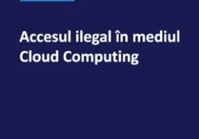 Accesul ilegal în mediul Cloud Computing
