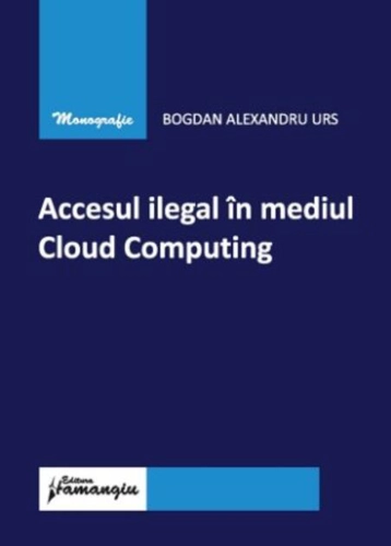 Accesul ilegal în mediul Cloud Computing