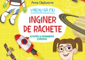 Vreau să fiu inginer de rachete