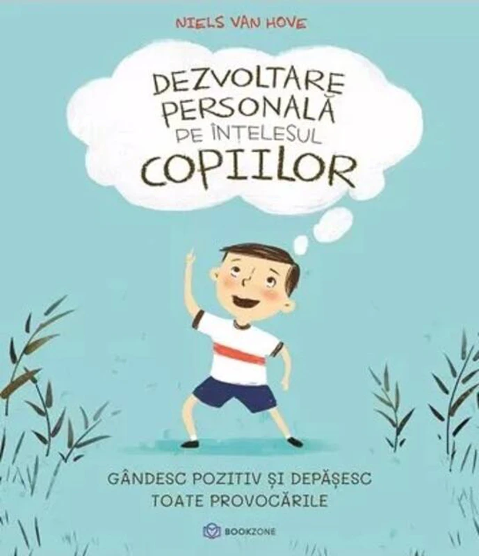 Dezvoltare personală pe înțelesul copiilor (Vol. 2)