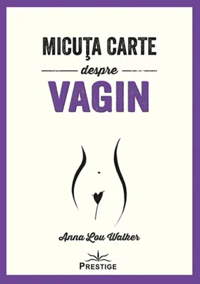 Micuța carte despre Vagin