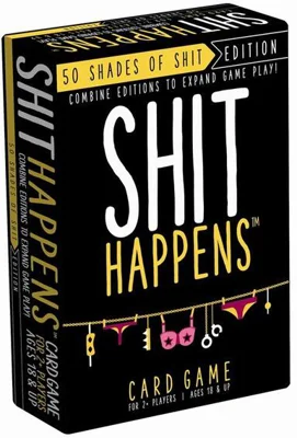 Shit Happens: 50 Shades of Shit