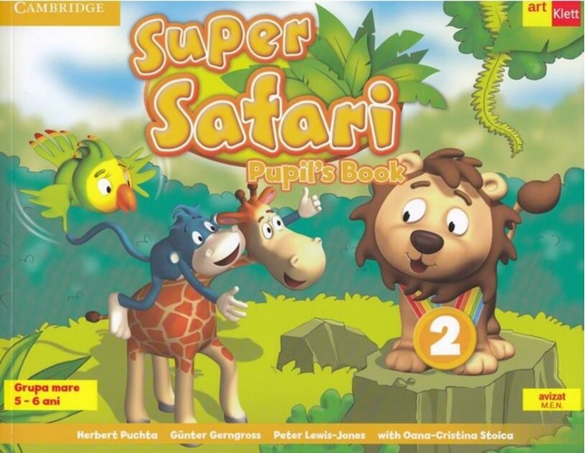 Super Safari 2. Pupil's Book. Limba Engleză. Grupa mare (5-6 ani) + CD audio