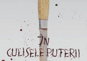 În culisele puterii