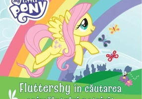 My Little Pony. Fluttershy în căutarea animăluțului potrivit